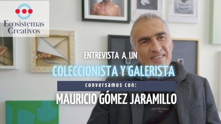 Descubre las Verdades del Coleccionismo de Arte con Mauricio Gómez, Más de 30 Años de Experiencia