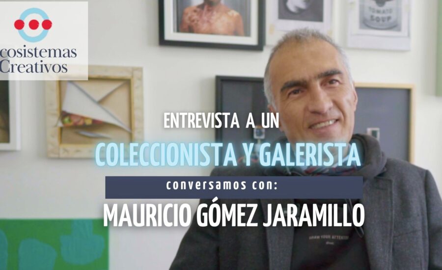 Mauricio Gómez Jaramillo, Ecosistemas Creativos, Galería 12:00 , Coleccionismo en el arte,